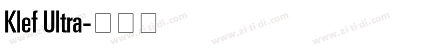 Klef Ultra字体转换